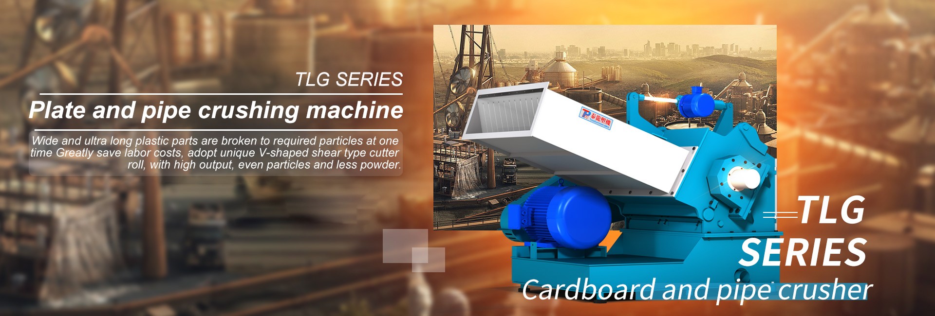 TLG Series Cardboard And Pipe Crusher